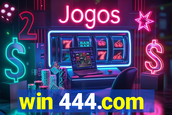 win 444.com